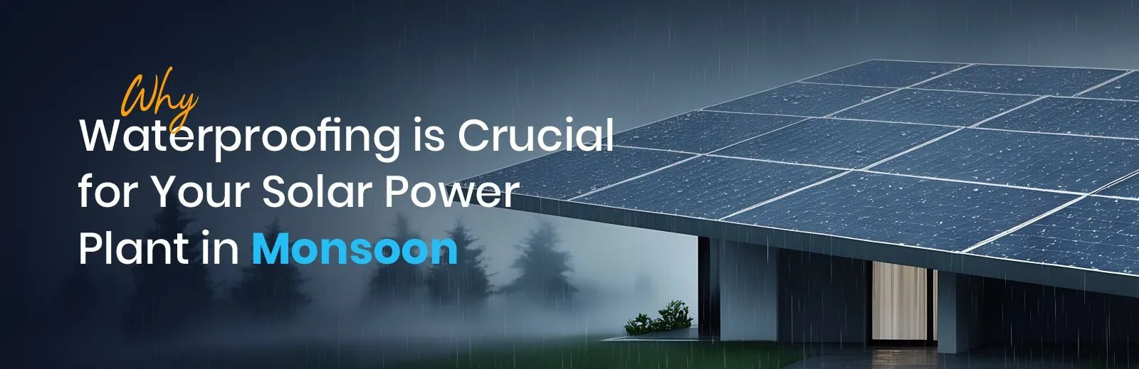 Waterproofing Solar Power Plant